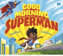 Capstone DC Super Heroes Board Book - Good Morning, Superman