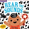 Indestructibles: Hear the Sounds (High Color High Contrast)