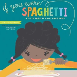Lucy Darling Board Book - If You Were Spaghetti